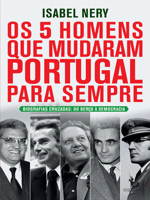 cover image of Os 5 Homens Que Mudaram Portugal Para Sempre